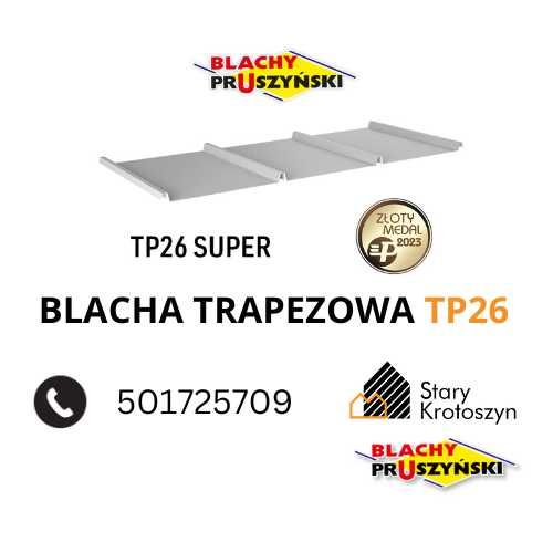 Blacha trapezowa TP26 SUPER NOWOŚĆ ! Blachy Pruszyński