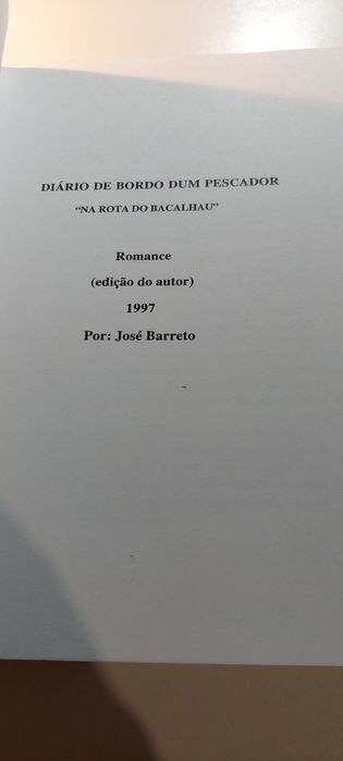 Diário de Bordo dum Pescador, "Na Rota do Bacalhau" - José Barreto