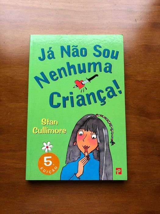 Já Não Sou Nenhuma Criança – Stan Cullimore