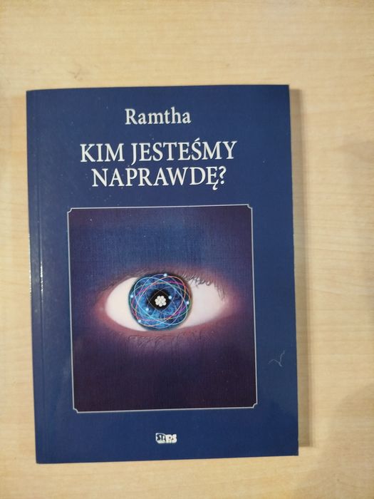 Ramtha Kim jesteśmy naprawdę