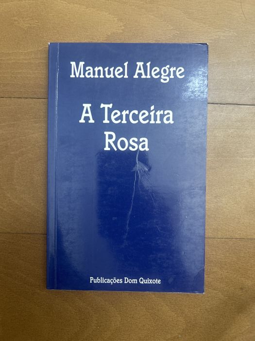 A terceira rosa - Manuel Alegre