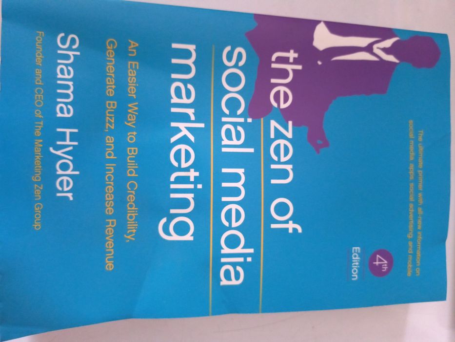 The Zen of Social Media Marketing - Hyder