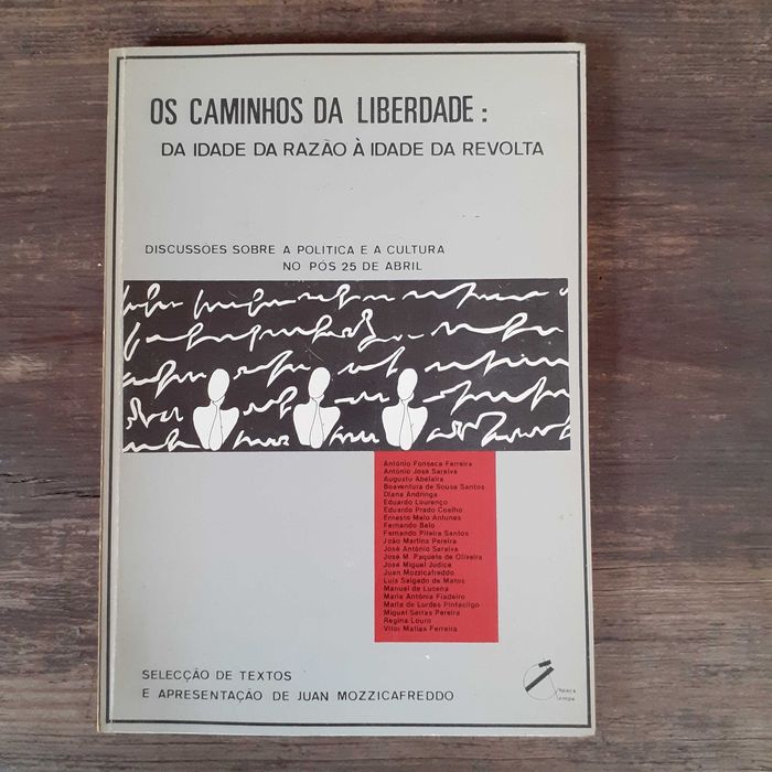 Os Caminhos da Liberdade: Da Idade da Razão à Idade da Revolta