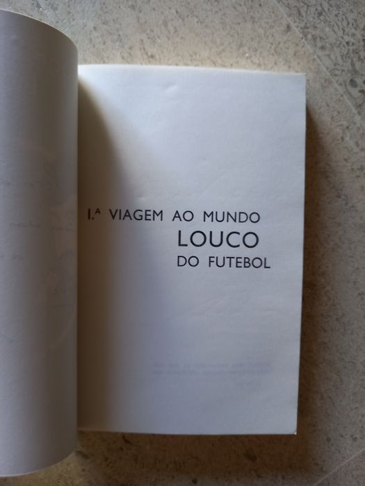 Primeira viagem ao mundo louco do futebol