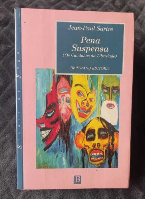 Pena Suspensa - Jean-Paul Sartre (Os Caminhos da Liberdade - Livro 2)