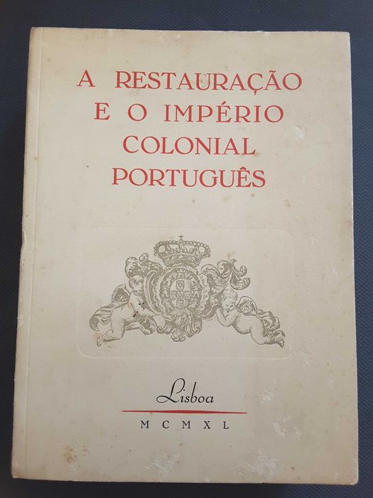The Restoration and the Portuguese Empire / Garcia da Orta and His Time