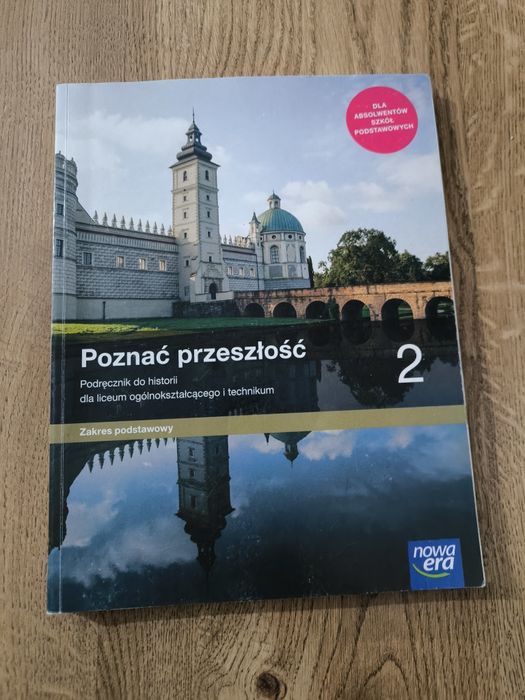 Poznać przeszłość 
Podrecznik do historii
dla liceum ogólnoksztatcacego i technikum
2
Zakres podstawowy
nowa
era