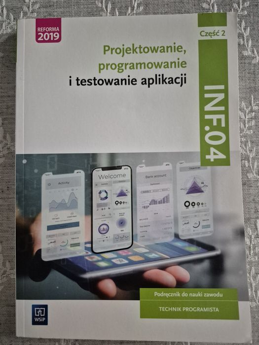 Podręcznik Projektowanie, programowanie i testowanie aplikacji cześć. 2 - technik programista