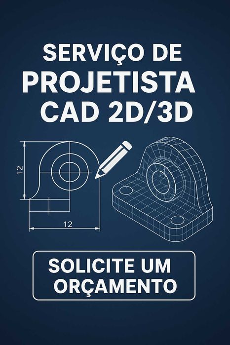 Projetista CAD Freelancer /Serviço de impressão 3d /Modelação