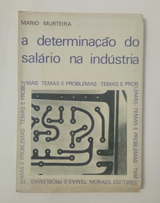A determinação do salário na indústria, Mário Murteira