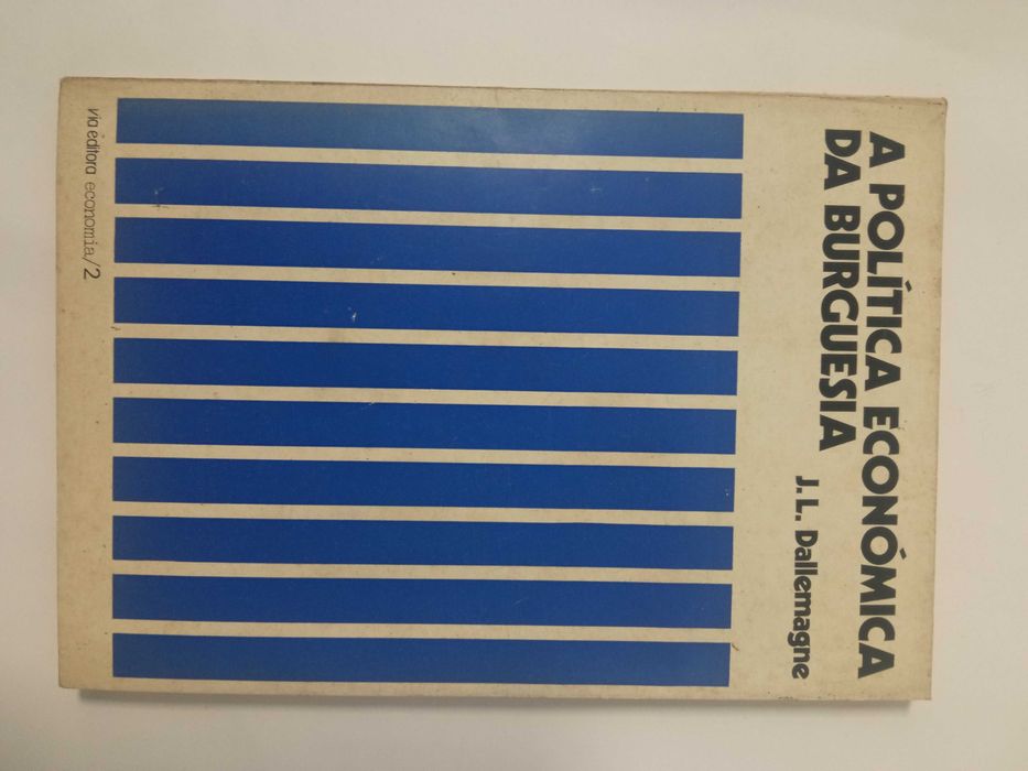 A política económica da Burguesia, de J. L. Dallemagne