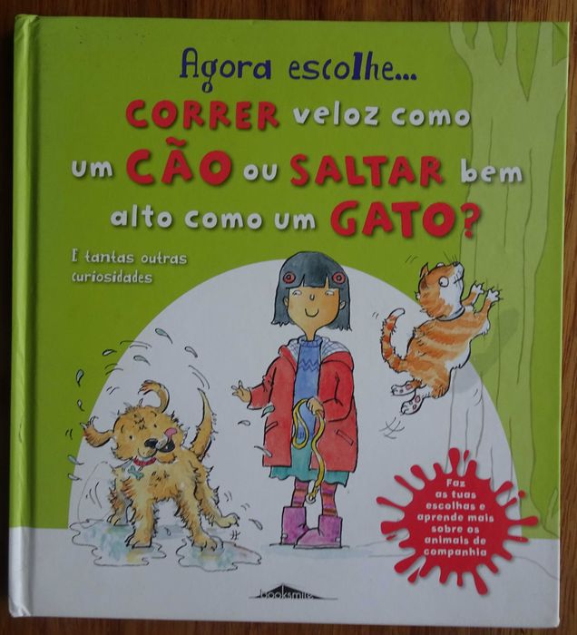 Now Choose to Run Swiftly Like a Dog or Leap Very High Like a Cat64564070003843120