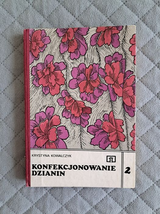 Książka - Konfekcjonowanie Dzianin 2- Krystyna Kowalczyk