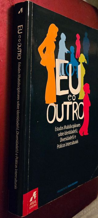Eu e o Outro: Identidades, Diversidades e Práticas Interculturais 2007