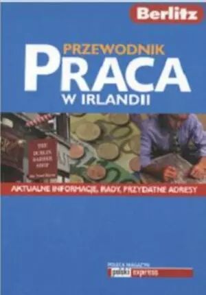 Praca w Irlandii. Przewodnik