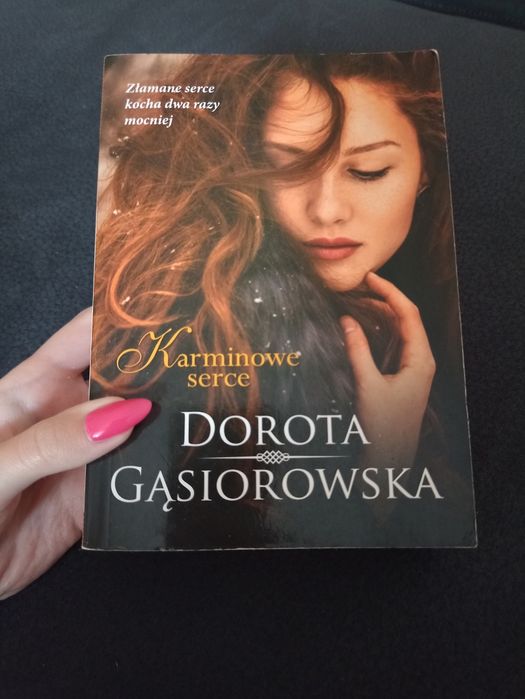 "Karminowe serce" Dorota Gąsiorowska