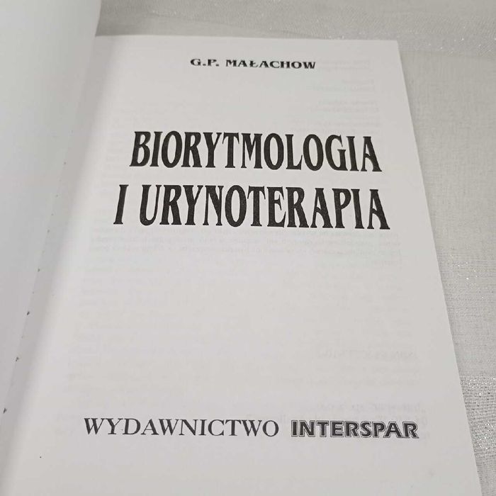 Biorytmologia i urynoterapia. G.P. Małachow