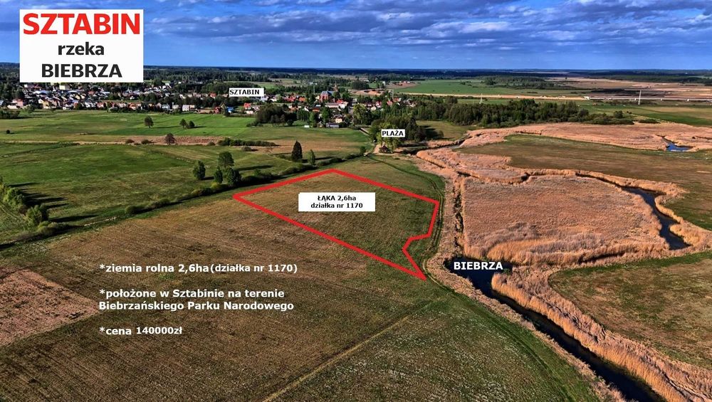 SZTABIN- łąka 2,6 ha, Biebrzański Park Narodowy, dostęp do rzeki, cisza i natura