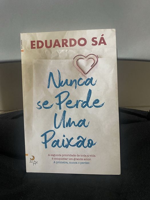 Livro de Efuardo Sá “Nunca se Perde Uma Paixão”