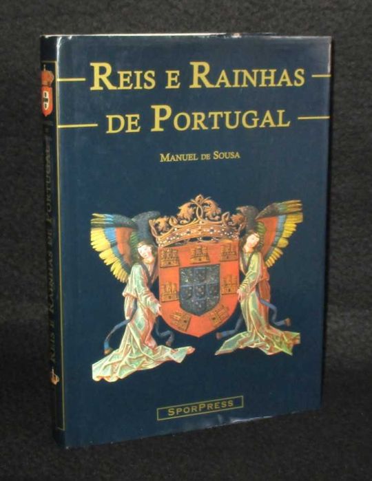 Livro Reis e Rainhas de Portugal Manuel de Sousa