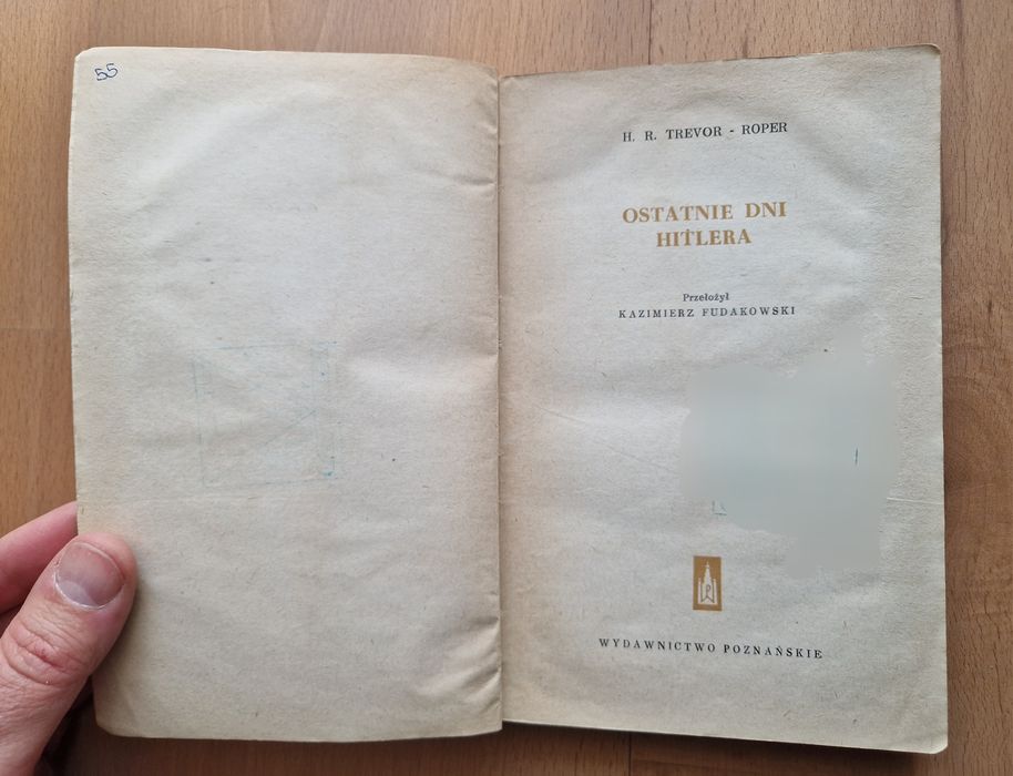 Ostatnie dni Hitlera - Trevor Roper + W kręgu Hitlera - M. Podkowiński