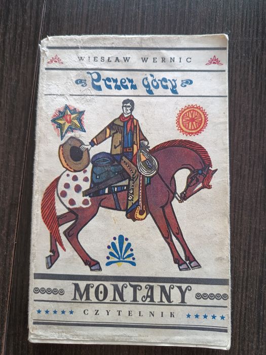 Wiesław Wernic. Przez góry Montany