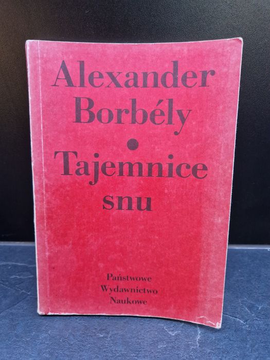 Tajemnice snu Alexander Borbély