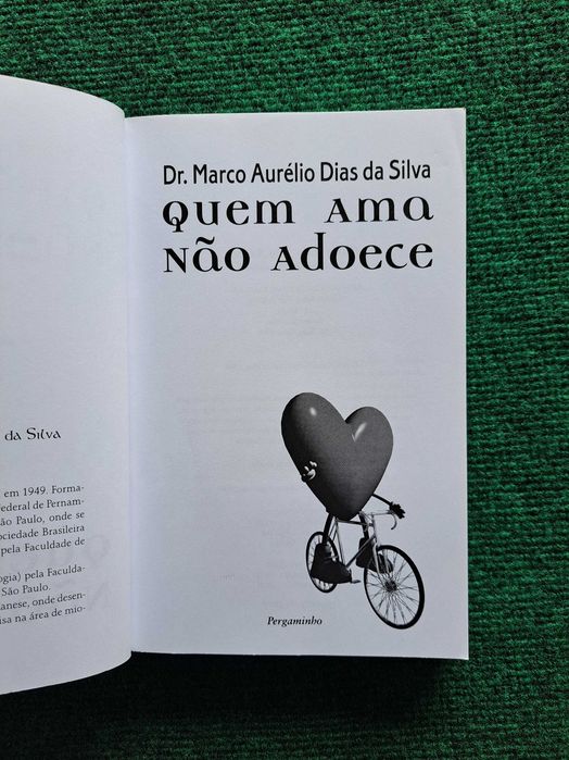 Quem ama não adoece - Dr. Marco Aurélio Dias da Silva