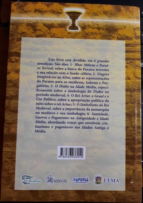 Da Ilha dos Bem-aventurados à busca do Santo Graal. Cristianismo e paganismo.