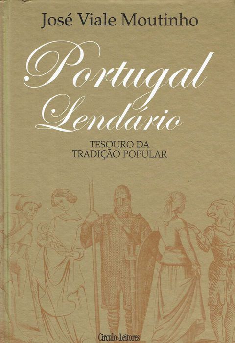 7346

Portugal Lendário
José Viale Moutinho