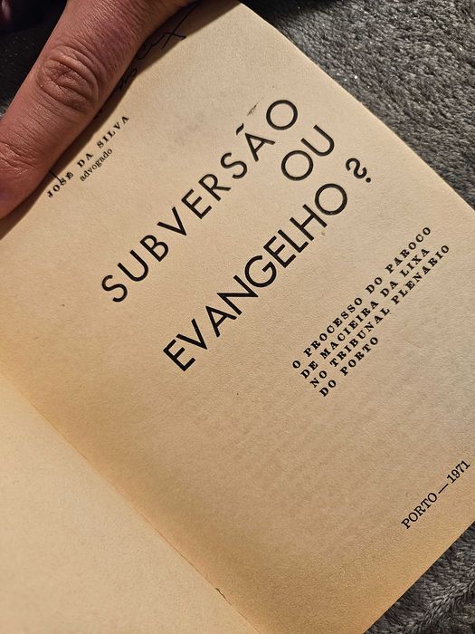 Subversão ou evangelho? – o processo do pároco do tribunal plenário do porto – José da silva