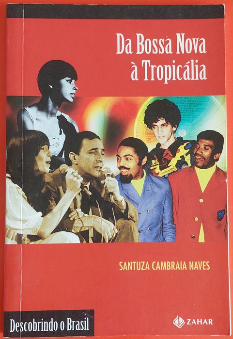 Da Bossa Nova à Tropicália