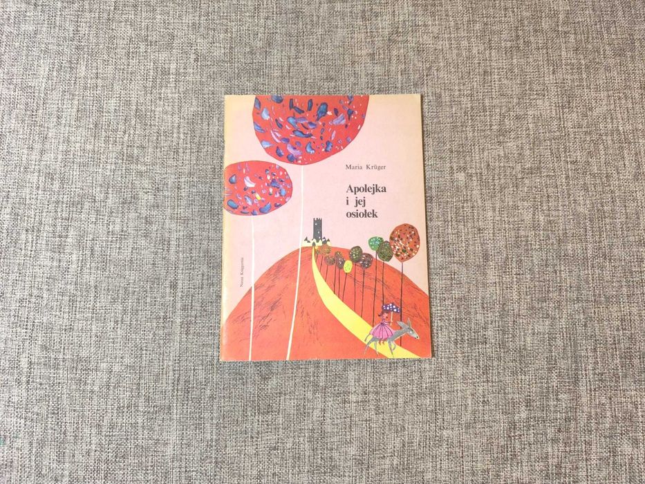 Apolejka i jej osiołek - Maria Kruger