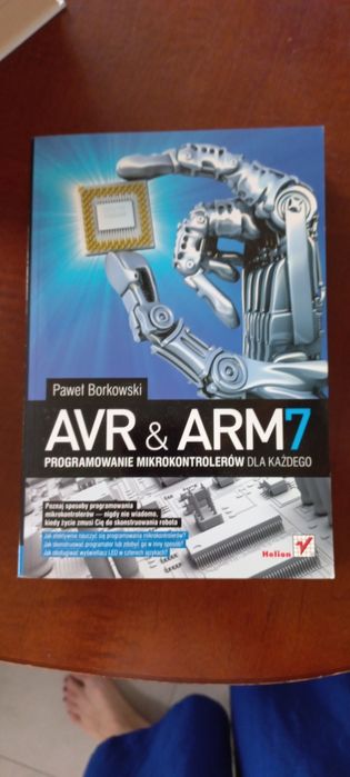 Paweł Borkowski " AVR&ARM7 programowanie mikrokontrolerów dla każdego"