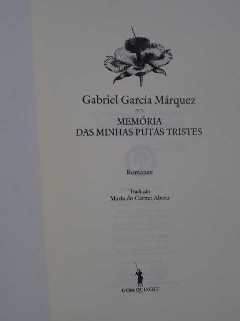 Memória das Minhas Putas Tristes de Gabriel García Márquez - 1ª Edição