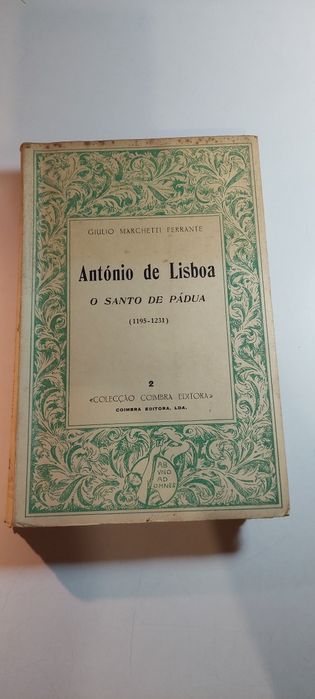 António de Lisboa, O Santo de Pádua - Giulio Marchetti Ferrante