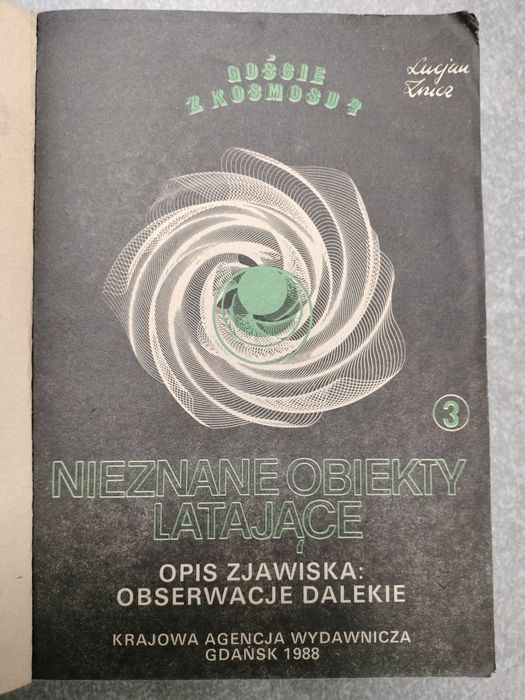 Lucjan Znicz - Goście z kosmosu - nieznane obiekty latające.
