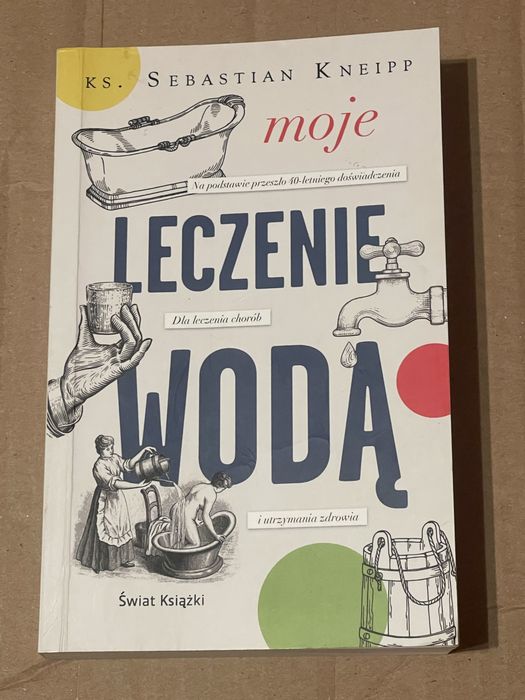 Książka - Moje Leczenie Wodą ( Meine Wassenkur ) - Ks. S. Kneipp