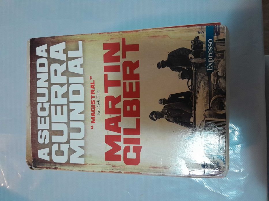 A Segunda Guerra Mundial de Martin Gilbert