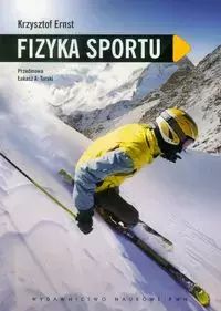 Fizyka sportu. Wydawnictwo Naukowe PWN