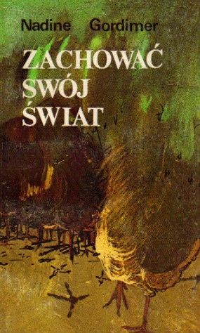 Zachować Swój Świat Nadine Gordimer