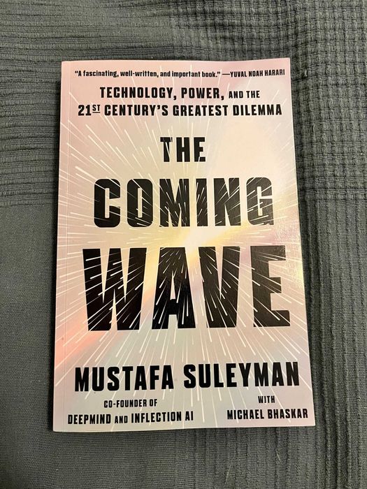 Mustafa Suleyman - The Coming Wave