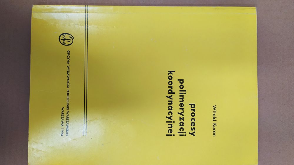Procesy polimeryzacji koordynacyjnej - Witold Kuran