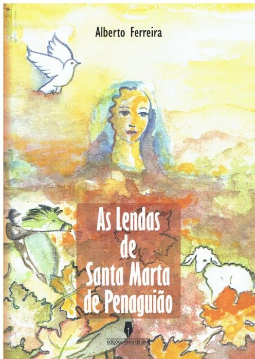 5964 The Legends of Santa Marta de Penaguião by Alberto Ferreira.