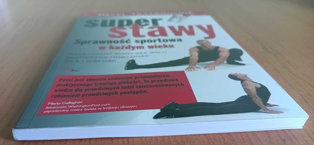 Pavel Tsatsouline "Super stawy. Sprawność sportowa w każdym wieku"