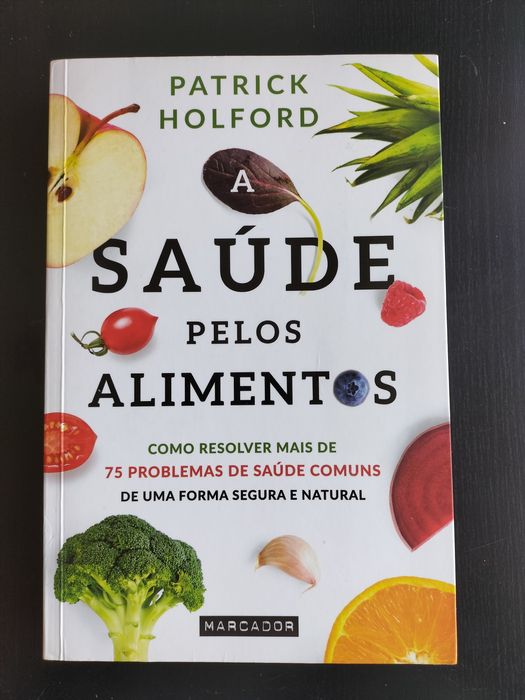 Livro - A saúde pelos alimentos