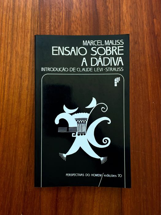 Marcel Mauss - Ensaio Sobre a Dádiva