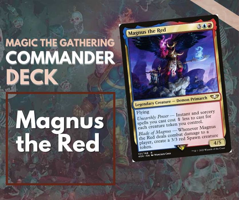 Magic the Gathering Commander | Magnus the Red, izzet instanty sorcery