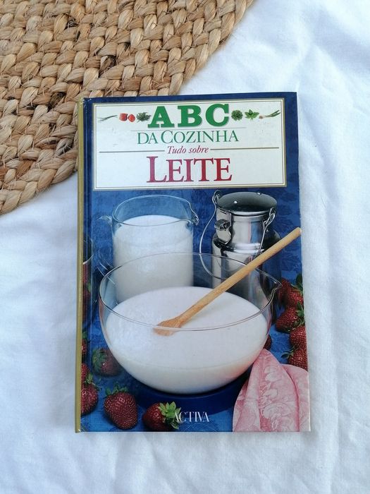 Livro ABC da Cozinha: Tudo sobre leite