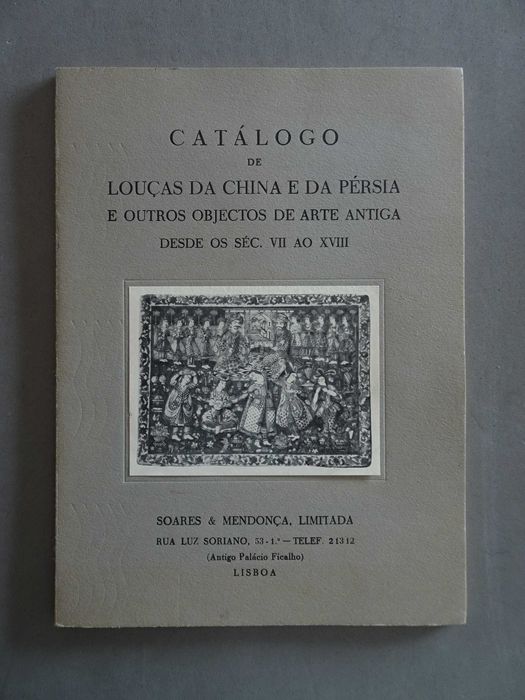 Catálogo de louças da China e da Pérsia - Arte Antiga Séc. VII XVIII